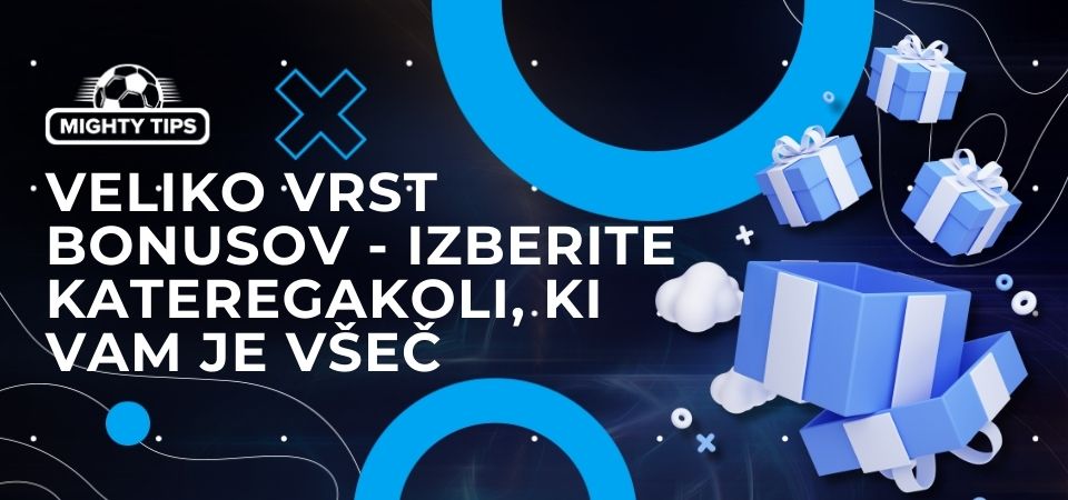 Grafika za blok 'Veliko vrst bonusov - izberite kateregakoli, ki vam je všeč'