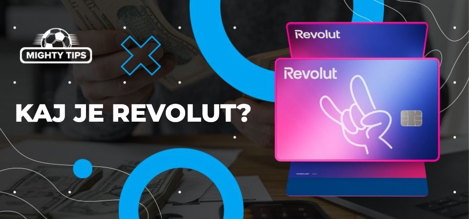 Kaj je Revolut?